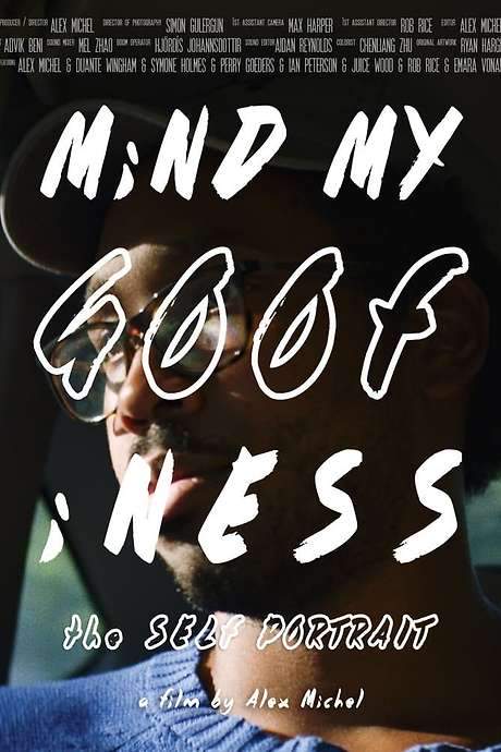 MiND MY GOOFiNESS: the Self Portrait